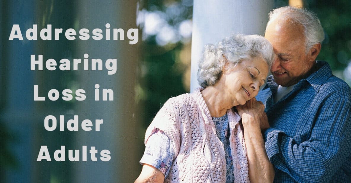 Addressing Hearing Loss in Older Adults (1)
