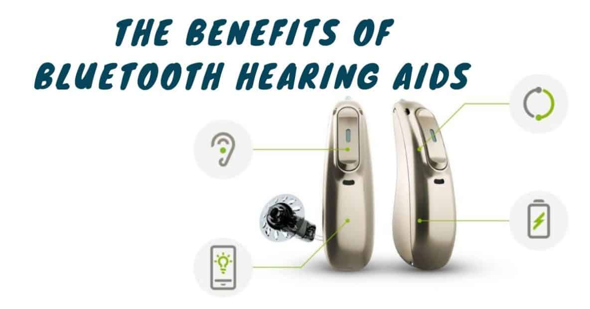 The Benefits of Bluetooth Hearing Aids